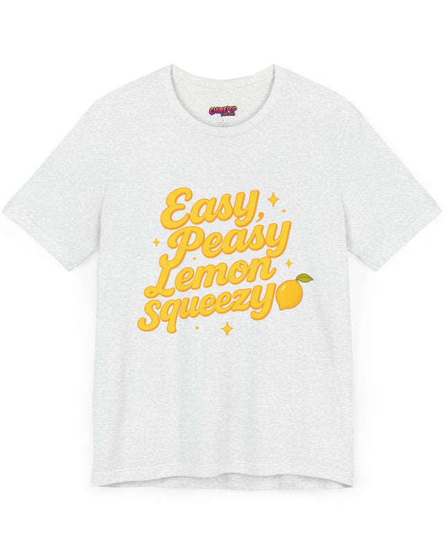 EASY PEASY, LEMON SQUEEZY MOOD TEE