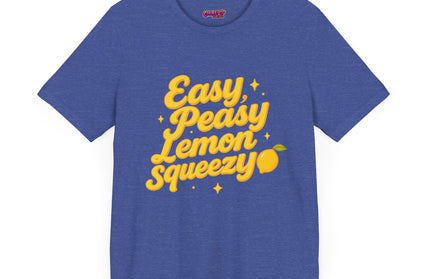 EASY PEASY, LEMON SQUEEZY MOOD TEE