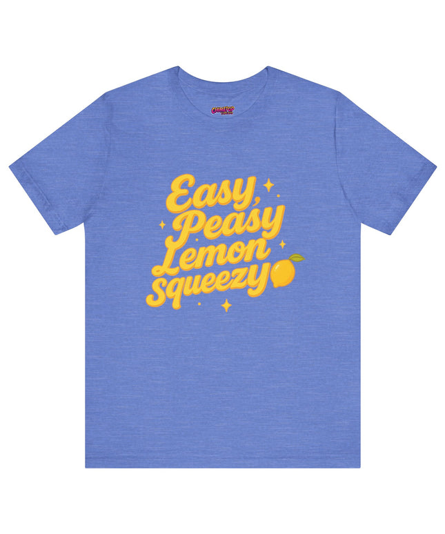 EASY PEASY, LEMON SQUEEZY MOOD TEE