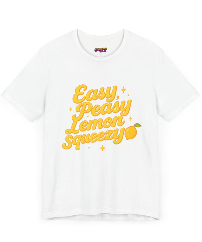 EASY PEASY, LEMON SQUEEZY MOOD TEE