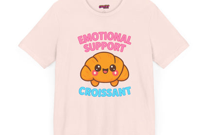 Emotional Support Croissant T-Shirt