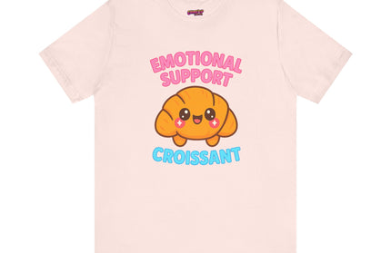 Emotional Support Croissant T-Shirt