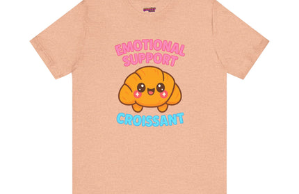 Emotional Support Croissant T-Shirt