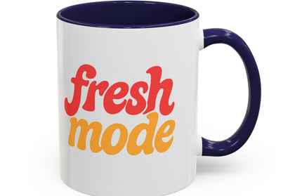 Fresh Mode Accent Coffee Mug - Fun Vibrant Cup for Coffee Lovers, Gift for Friends, Home Decor, Office Mug, 11 & 15oz Sizes