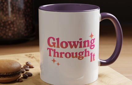 GLOWING THROUGH IT FUNNY COFFEE MUG GRAPHIC TEE