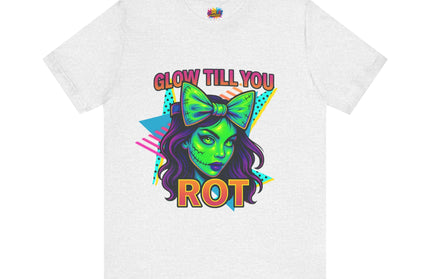 Glow Till You Rot Retro 90's Graphics Tee