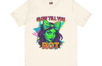 Glow Till You Rot Retro 90's Graphics Tee