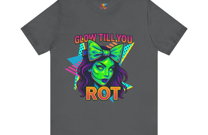 Glow Till You Rot Retro 90's Graphics Tee