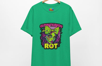 Glow Till You Rot T-Shirt