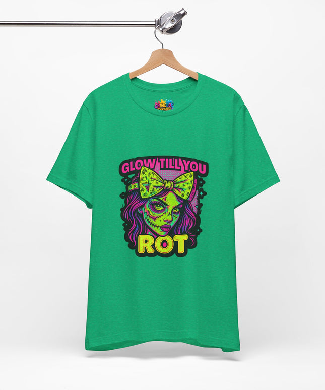 Glow Till You Rot T-Shirt