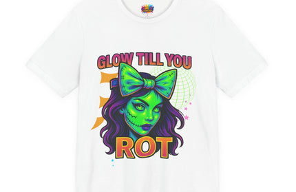 Glow Till You Rot Tee Retro 2.0