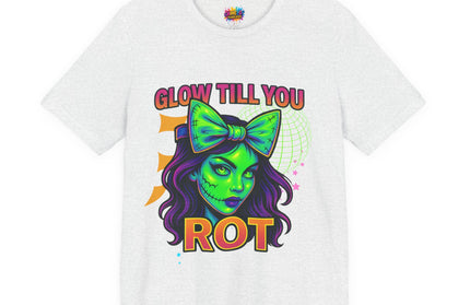 Glow Till You Rot Tee Retro 2.0