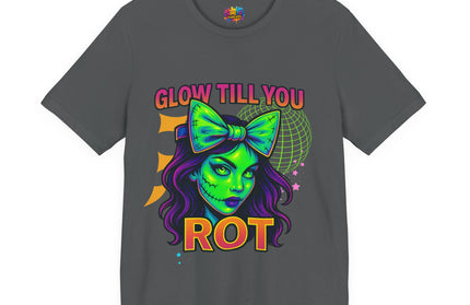 Glow Till You Rot Tee Retro 2.0
