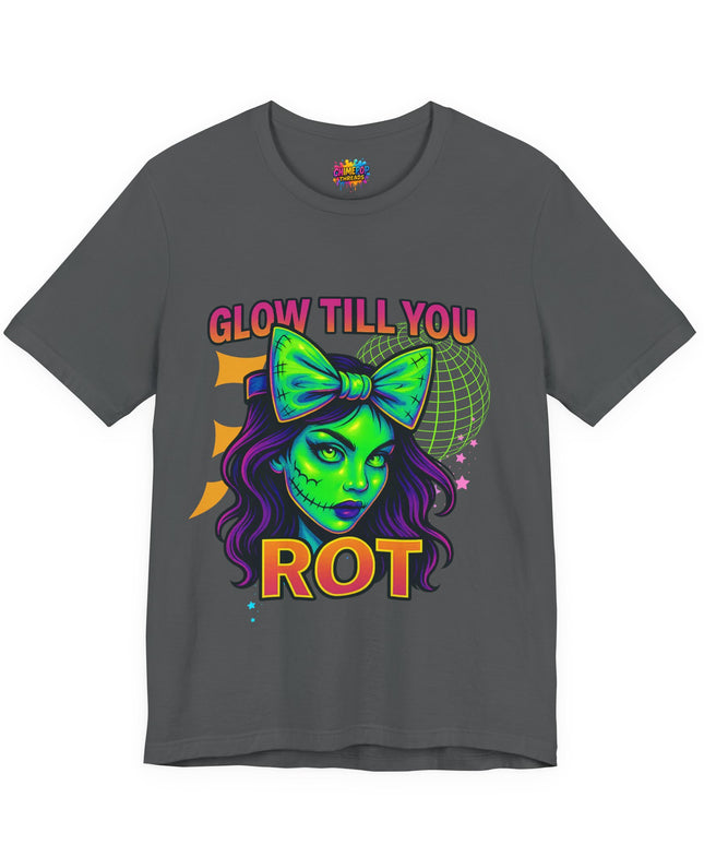 Glow Till You Rot Tee Retro 2.0