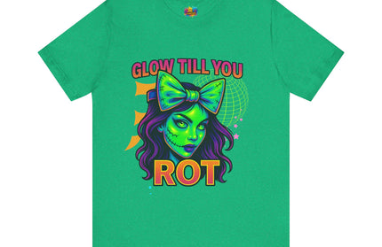Glow Till You Rot Tee Retro 2.0
