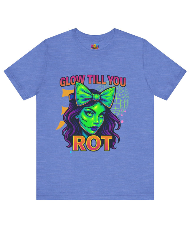 Glow Till You Rot Tee Retro 2.0