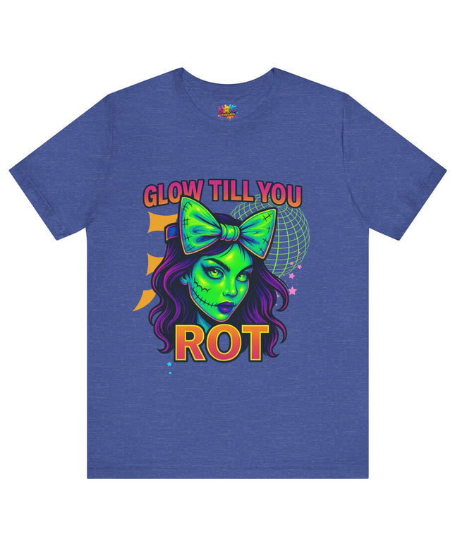 Glow Till You Rot Tee Retro 2.0
