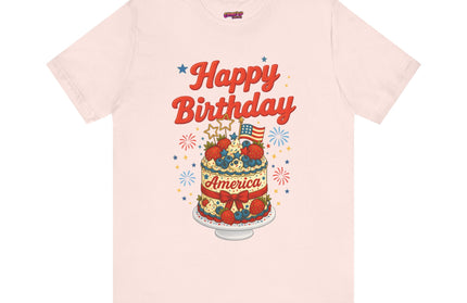 HAPPY BIRTHDAY AMERICA TEE - 4TH OF JULY