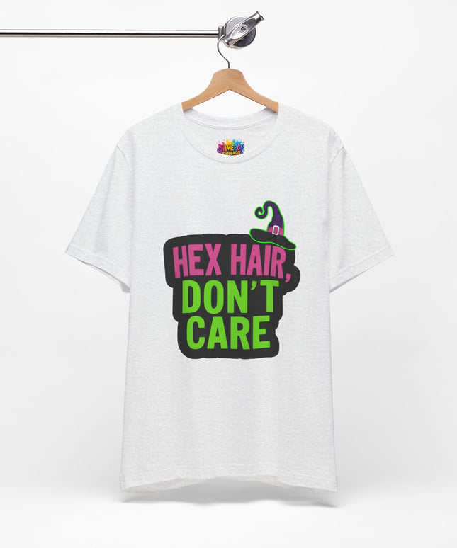 Hex Hair Don't Care Witch Shirt