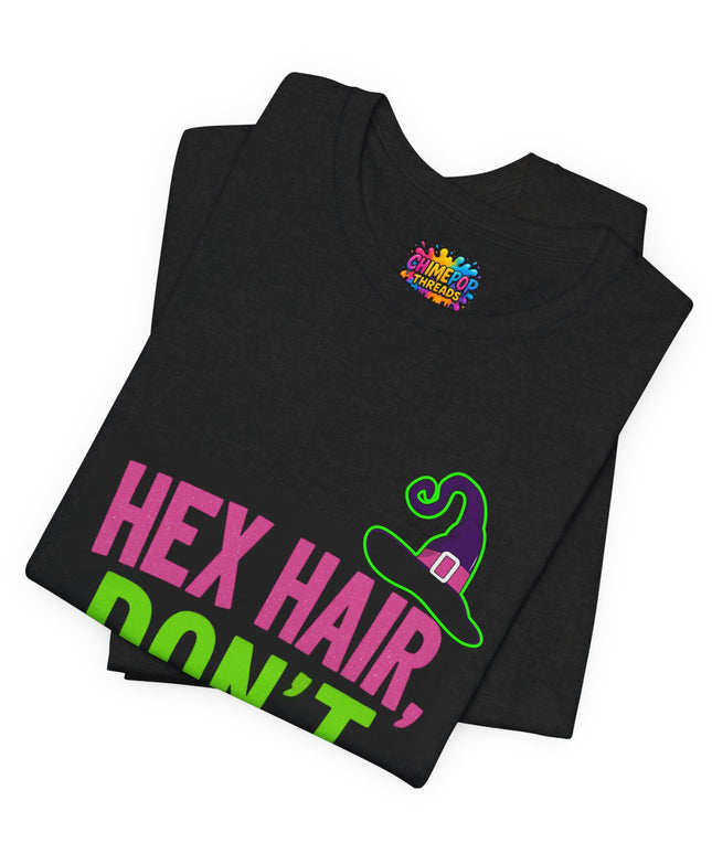 Hex Hair Don't Care Witch Shirt