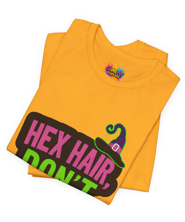 Hex Hair Don't Care Witch Shirt