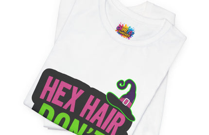 Hex Hair Don't Care Witch Shirt