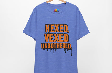 Hexed Vexed Unbothered Classic Tee
