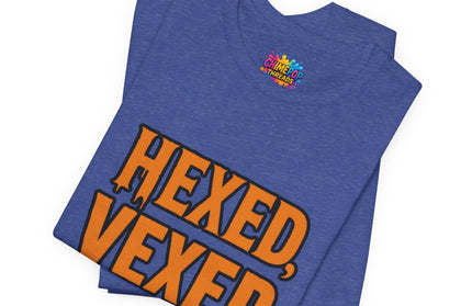 Hexed Vexed Unbothered Classic Tee
