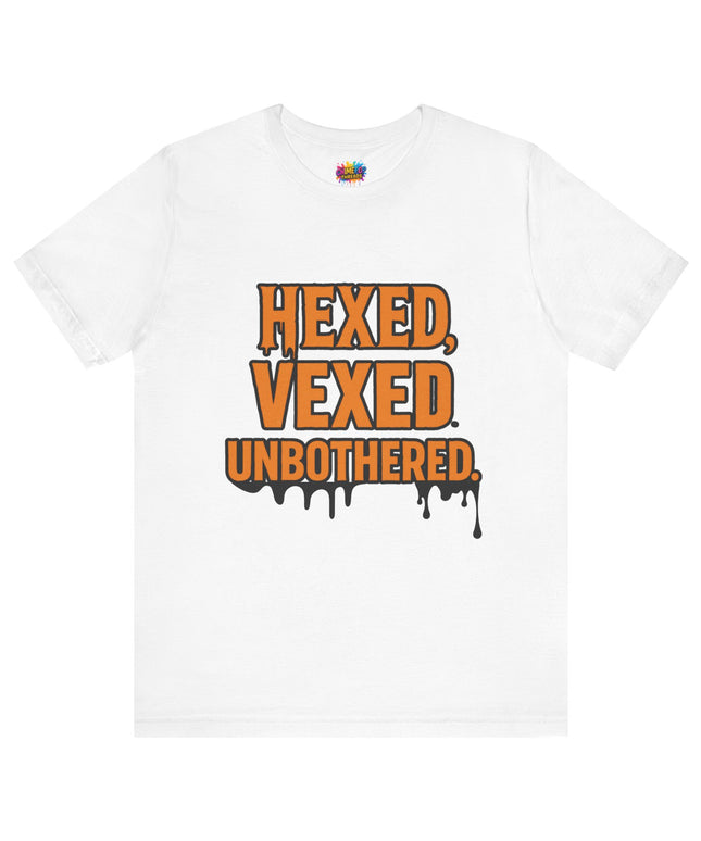 Hexed Vexed Unbothered Classic Tee