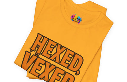 Hexed Vexed Unbothered Classic Tee