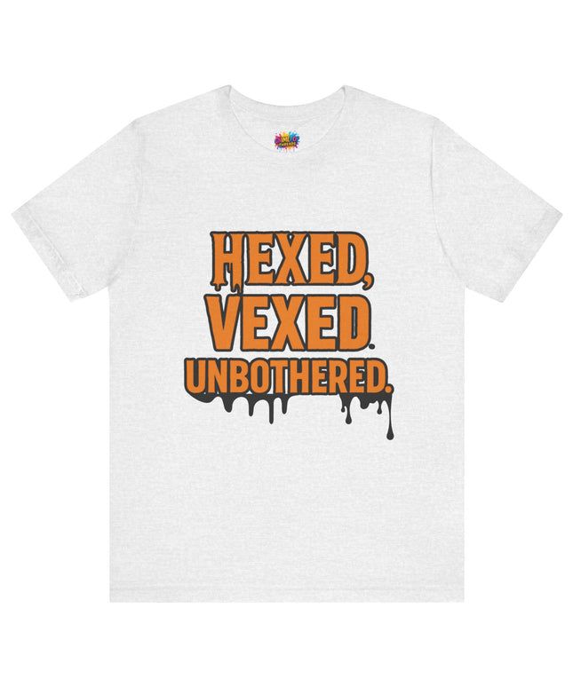 Hexed Vexed Unbothered Classic Tee