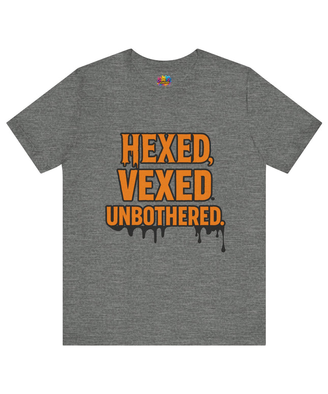 Hexed Vexed Unbothered Classic Tee