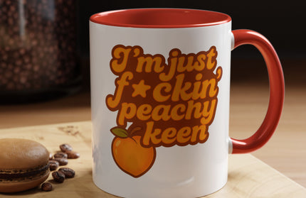 I'm Just F*cking Peachy Keen