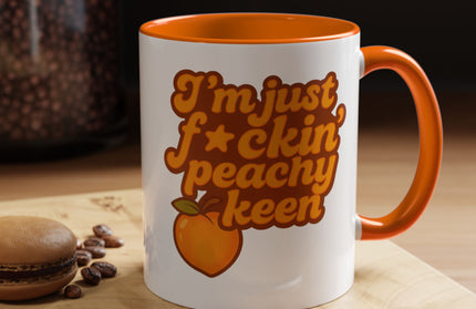 I'm Just F*cking Peachy Keen