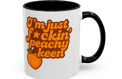 I'm Just F*cking Peachy Keen