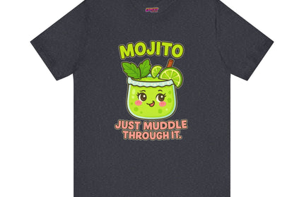 JUST MUDDLE THROUGH IT MOJITO CHIMEPOP ORIGINAL