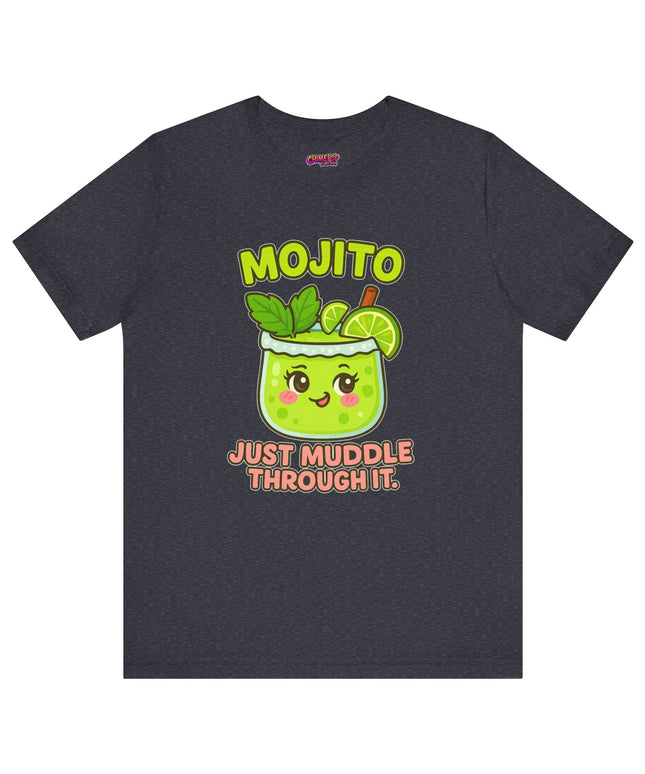 JUST MUDDLE THROUGH IT MOJITO CHIMEPOP ORIGINAL