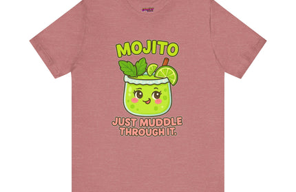 JUST MUDDLE THROUGH IT MOJITO CHIMEPOP ORIGINAL