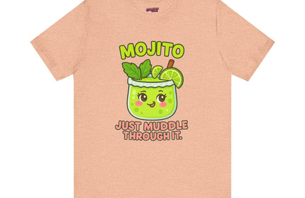 JUST MUDDLE THROUGH IT MOJITO CHIMEPOP ORIGINAL