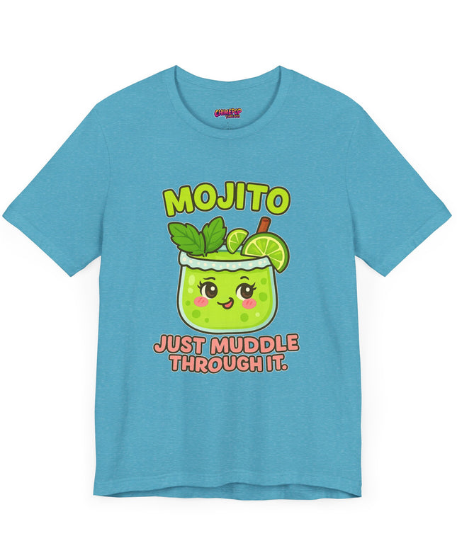 JUST MUDDLE THROUGH IT MOJITO CHIMEPOP ORIGINAL