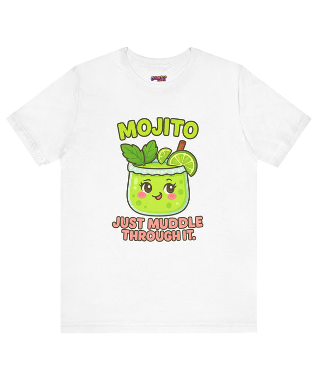 JUST MUDDLE THROUGH IT MOJITO CHIMEPOP ORIGINAL