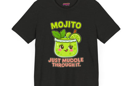 JUST MUDDLE THROUGH IT MOJITO CHIMEPOP ORIGINAL