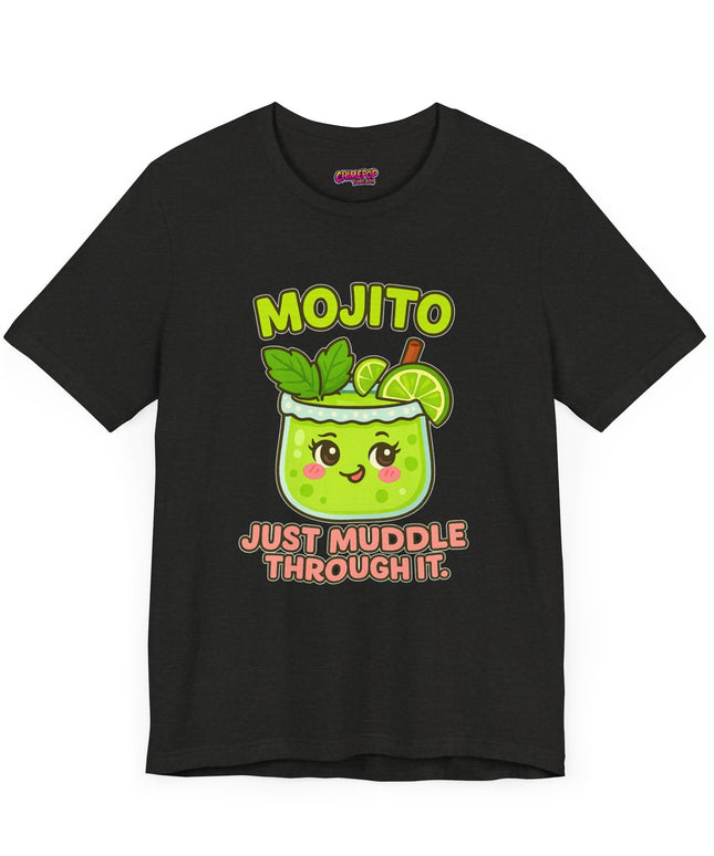 JUST MUDDLE THROUGH IT MOJITO CHIMEPOP ORIGINAL