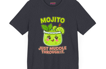JUST MUDDLE THROUGH IT MOJITO CHIMEPOP ORIGINAL