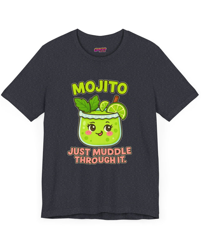 JUST MUDDLE THROUGH IT MOJITO CHIMEPOP ORIGINAL