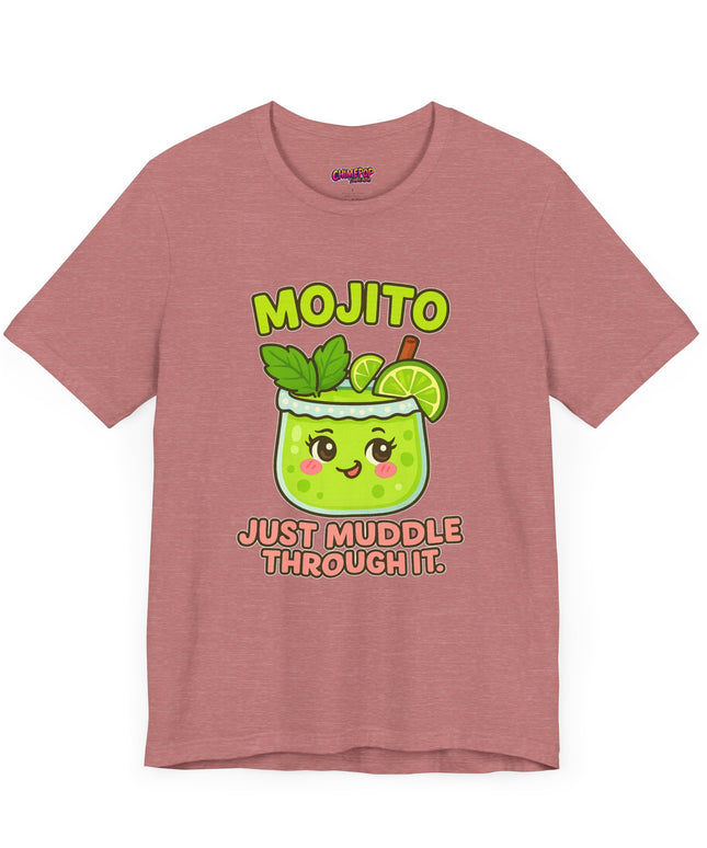 JUST MUDDLE THROUGH IT MOJITO CHIMEPOP ORIGINAL