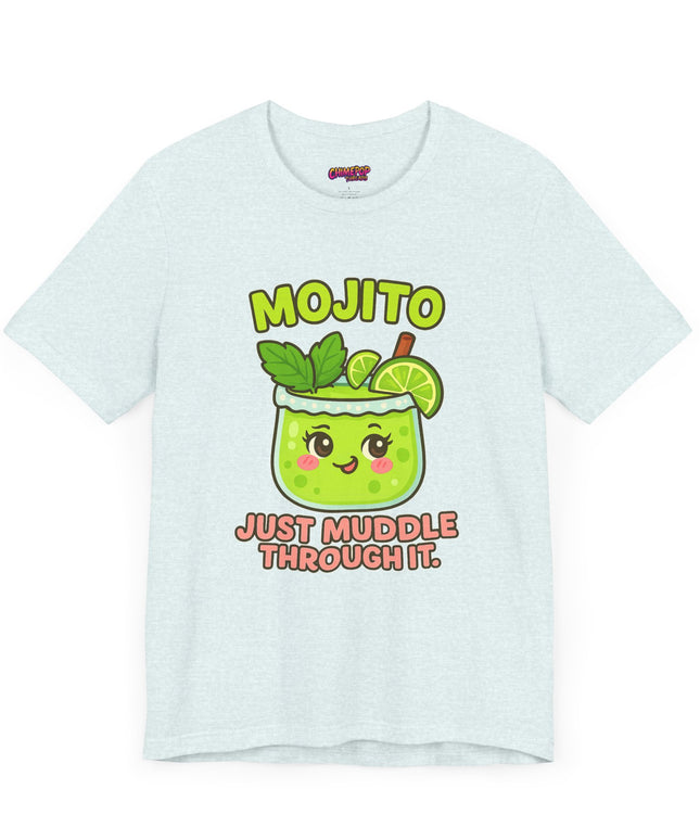 JUST MUDDLE THROUGH IT MOJITO CHIMEPOP ORIGINAL
