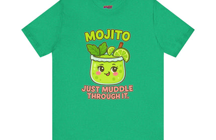 JUST MUDDLE THROUGH IT MOJITO CHIMEPOP ORIGINAL
