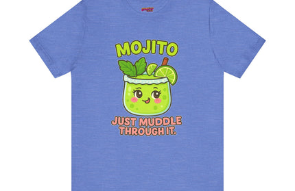 JUST MUDDLE THROUGH IT MOJITO CHIMEPOP ORIGINAL