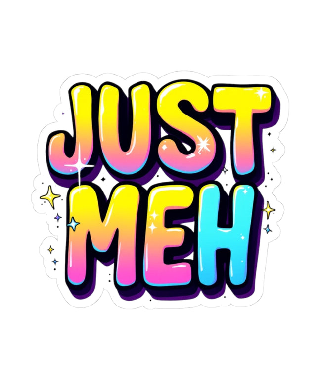 Just Meh ChimePop Stickers